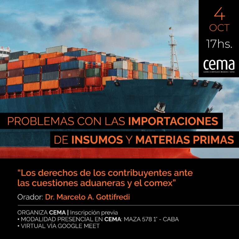 CEMA organiza una reunión sobre “Problemas con las importaciones de insumos y materias primas”